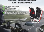 Ini Pentingnya Memilih Sarung Tangan yang Tepat untuk Berkendara