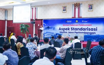 PT TIMAH Tingkatkan Kepatuhan Mitra Usaha Pertambangan